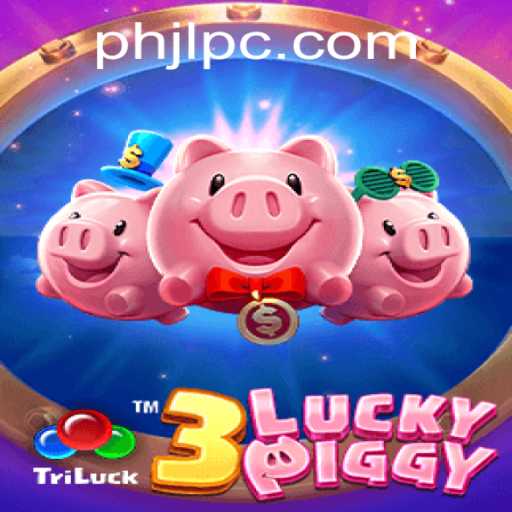 Discover the World of 3LUCKYPIGGY: An Exciting Journey with PHJL